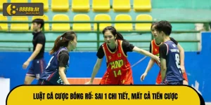 Luật Cá Cược Bóng Rổ: Sai 1 Chi Tiết, Mất Cả Tiền Cược 