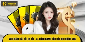 Web Đánh Tài Xỉu Uy Tín - 3+ Cổng Game Dẫn Đầu Xu Hướng 206